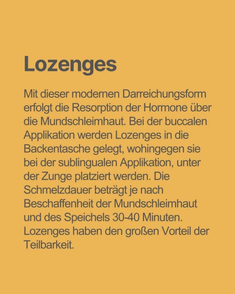 Lozenges-Beschreibung, aus dem Bioidente Hormone-Interview